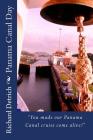 Panama Canal Day By Richard Detrich Cover Image