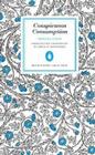 Conspicuous Consumption: Unproduction Consumption of Goods Is Honourable (Penguin Great Ideas) By Thorstein Veblen Cover Image