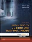 Surgical Pathology of the GI Tract, Liver, Biliary Tract, and Pancreas [With Expert Consult] Cover Image