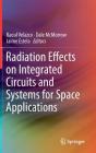 Radiation Effects on Integrated Circuits and Systems for Space Applications Cover Image