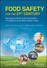 Food Safety for the 21st Century: Managing Haccp and Food Safety Throughout the Global Supply Chain Cover Image