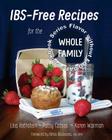 IBS-Free Recipes for the Whole Family By Patsy Catsos Rdn, Karen Warman Rdn, Athos Bousvaros MD (Foreword by) Cover Image