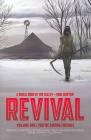 Revival Volume 1: You're Among Friends By Tim Seeley, Mike Norton (Artist), Mark Englert (Artist) Cover Image