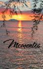Momentos By Raul Portuondo Duany Cover Image