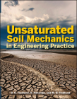 Unsaturated Soil Mechanics in Engineering Practice By Delwyn G. Fredlund, Hendry Rahardjo, Murray D. Fredlund Cover Image