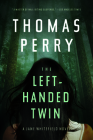 The Left-Handed Twin: A Jane Whitefield Novel By Thomas Perry Cover Image