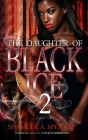 The Daughter of Black Ice 2 By Shameek A. Speight Cover Image