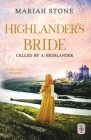 Highlander's Bride: A Scottish Historical Time Travel Romance By Mariah Stone Cover Image
