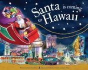 Santa Is Coming to Hawaii (Santa Is Coming...) By Steve Smallman, Robert Dunn (Illustrator) Cover Image