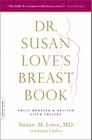 Dr. Susan Love's Breast Book By Susan M. Love, Karen Lindsey Cover Image