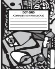 Dot Grid Composition Notebook: Dot Grid Notebook 8 x 10 120 Pages Student Composition Book for school By T. Michelle Cover Image