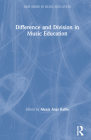 Difference and Division in Music Education Cover Image