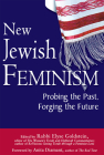 New Jewish Feminism: Probing the Past, Forging the Future Cover Image