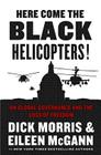 Here Come the Black Helicopters!: UN Global Governance and the Loss of Freedom Cover Image