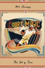 Court Magic: The Orb of Time By M. E. Champey Cover Image