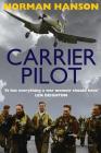 Carrier Pilot By Norman Hanson Cover Image