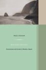 Braided Waters: Environment and Society in Molokai, Hawaii (Western Histories #11) By Wade Graham, Donald Worster (Foreword by) Cover Image