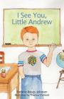 I See You Little Andrew Cover Image