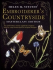Helen M. Stevens' Embroiderer's Countryside (Helen Stevens' Masterclass Embroidery) By Helen Stevens Cover Image