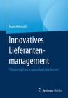Innovatives Lieferantenmanagement: Wertschöpfung in Globalen Lieferketten Cover Image