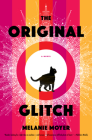 The Original Glitch By Melanie Moyer Cover Image