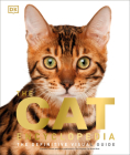The Cat Encyclopedia: The Definitive Visual Guide By DK Cover Image