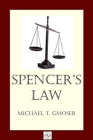 Spencer's Law By Michael Gmoser Cover Image