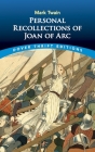 Personal Recollections of Joan of Arc Cover Image