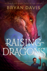 Raising Dragons (Dragons in Our Midst #1) Cover Image