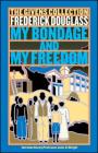 My Bondage and My Freedom: The Givens Collection By Frederick Douglass, Prof. John S. Wright (Introduction by) Cover Image