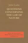 Questions Concerning the Law of Nature By John Locke, Diskin Clay (Editor), Robert Horwitz (Translator) Cover Image