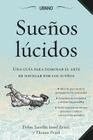 Suenos Lucidos By Dylan Tuccillo, Jared Zeizel (With) Cover Image