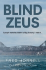 Blind Zeus By Fred Horrell, Carrie Cover Image