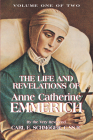 The Life & Revelations of Anne Catherine Emmerich, Vol. 1 Cover Image