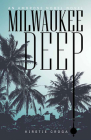 Milwaukee Deep: An Ambrose Nobel Novel Cover Image