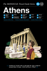 The Monocle Travel Guide to Athens: The Monocle Travel Guide Series By Monocle Cover Image