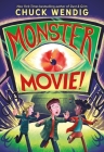 Monster Movie! By Chuck Wendig Cover Image