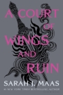 A Court of Wings and Ruin (A Court of Thorns and Roses #3) By Sarah J. Maas Cover Image
