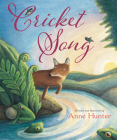 Cricket Song By Anne Hunter Cover Image