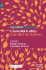 Climate Risk in Africa: Adaptation and Resilience Cover Image