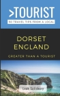 Greater Than a Tourist- Dorset England: 50 Travel Tips from a Local Cover Image