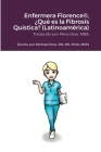 Enfermera Florence(R), ¿Qué es la Fibrosis Quística? (Latinoamérica) By Michael Dow, Tim Kaney (Other), Perla Dow (Translator) Cover Image