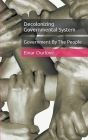 Government By The People: Decolonizing Governmental System Cover Image