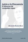 Juicio a la Elocuencia: El discurso de Leopoldo López By Alexandra Álvarez-Muro Cover Image