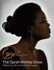 The Oprah Winfrey Show: Reflections on an American Legacy By Deborah Davis Cover Image
