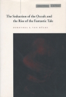 The Seduction of the Occult and the Rise of the Fantastic Tale (Cultural Memory in the Present) By Dorothea von Mücke Cover Image