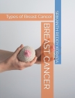 Breast Cancer: Types of Breast Cancer Cover Image