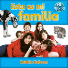 Esta Es Mi Familia (This Is My Family) (Mi Mundo (Library)) By Bobbie Kalman Cover Image