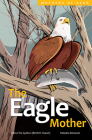 The Eagle Mother By Huson, Natasha Donovan (Illustrator) Cover Image