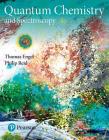Physical Chemistry: Quantum Chemistry and Spectroscopy By Thomas Engel, Philip Reid Cover Image